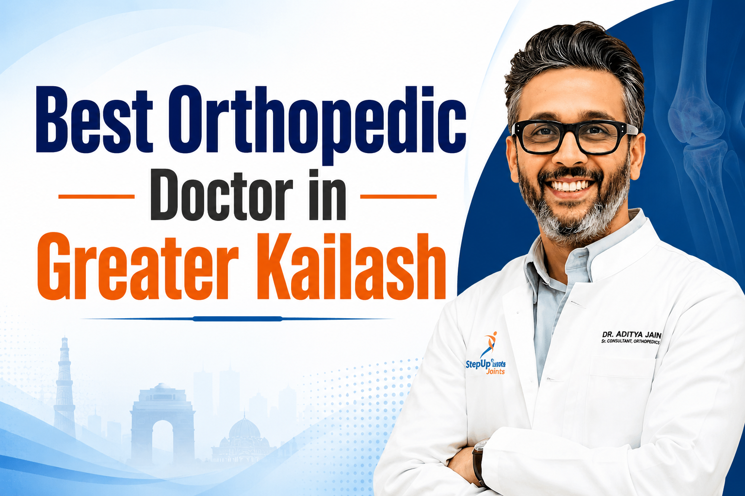 Best Orthopedic Doctor in Greater Kailash