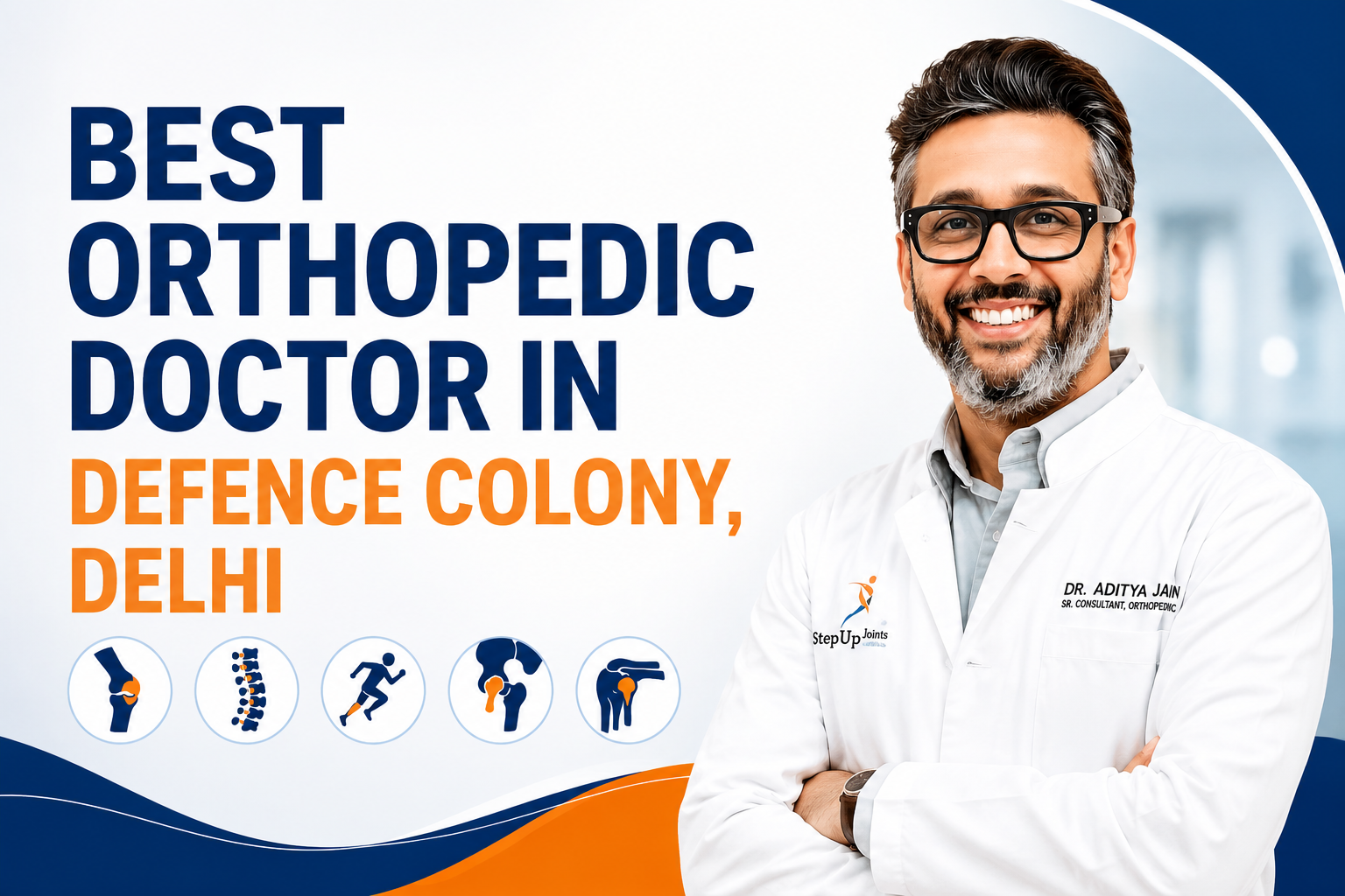 Best Orthopedic Doctors in Defence Colony, Delhi