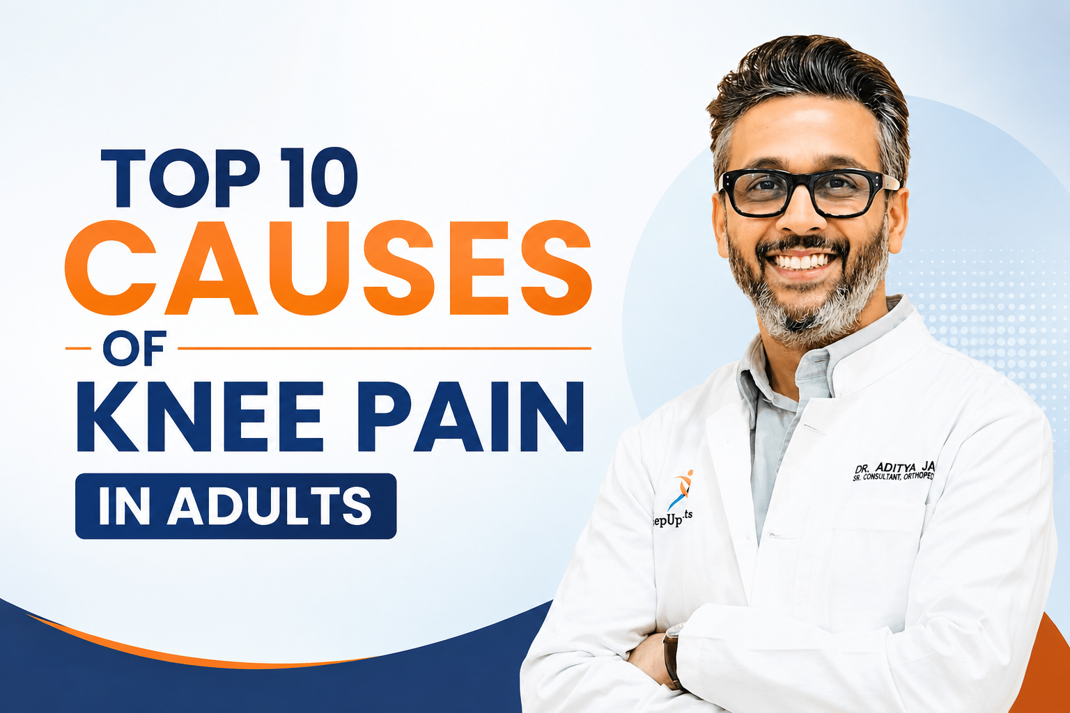 Top 10 Causes of Knee Pain in Adults