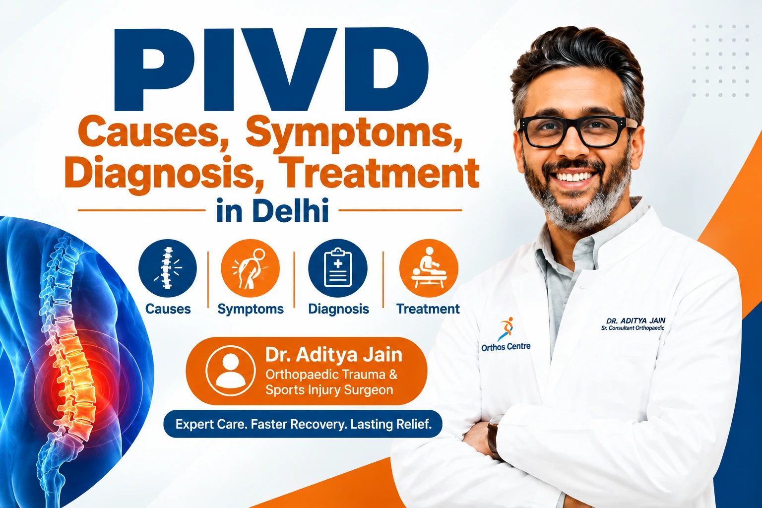 PIVD Causes, Symptoms, Diagnosis, Treatment in Delhi